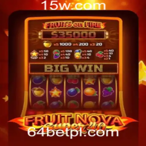Descubra o Fascinante Mundo de FruitNovaSuper40 na 64bet Plataforma