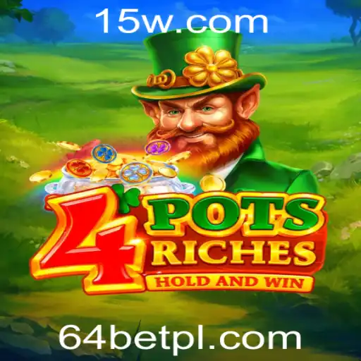 Descubra o Mundo de 4potsriches na 64bet Plataforma